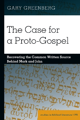 Cover of The Case for a Proto-Gospel