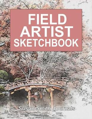 Book cover for Field Artist Sketchbook