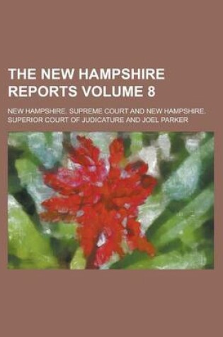 Cover of The New Hampshire Reports Volume 8