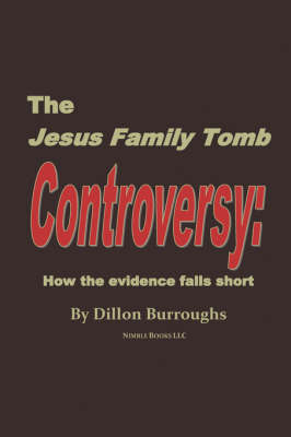 Book cover for The Jesus Family Tomb Controversy