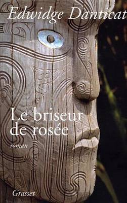 Book cover for Le Briseur de Rosee