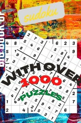 Cover of Big Book of sudoku with over 1000 puzzles