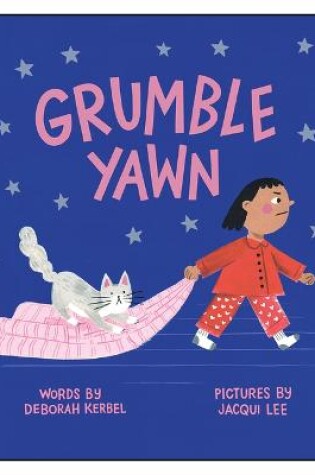 Cover of Grumble, Yawn