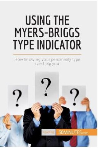 Cover of Using the Myers-Briggs Type Indicator