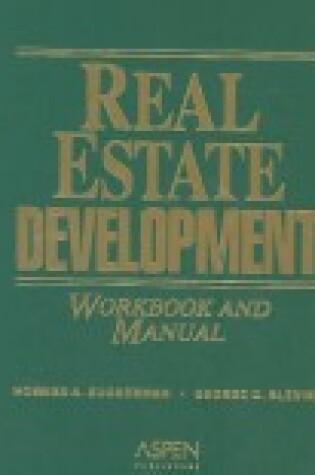 Cover of Real Estate Development Workbook and Manual