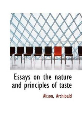 Cover of Essays on the Nature and Principles of Taste