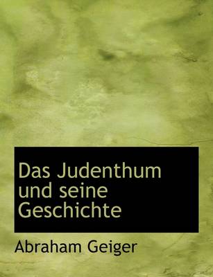 Book cover for Das Judenthum Und Seine Geschichte