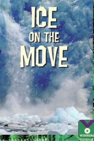 Cover of Ice on the Move