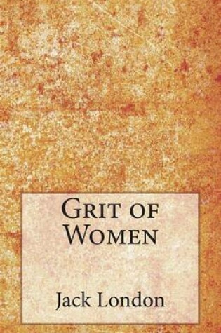 Cover of Grit of Women