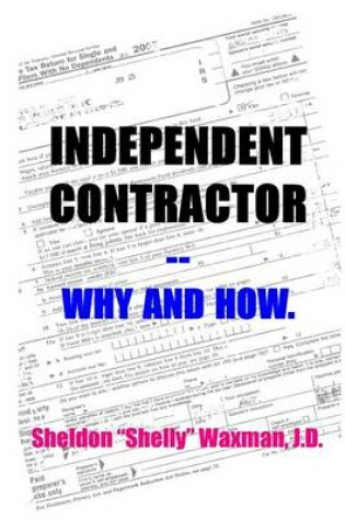 Cover of Independent Contractor -- Why and How.