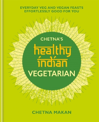 Book cover for Chetna's Healthy Indian: Vegetarian