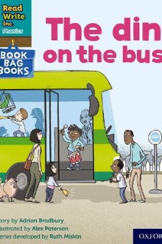 Cover of Read Write Inc. Phonics: The din on the bus (Green Set 1 Book Bag Book 1)
