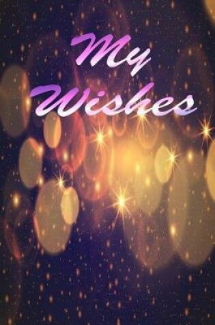 Cover of My Wishes