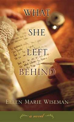 Book cover for What She Left Behind