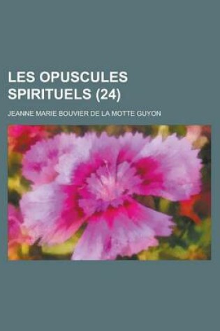 Cover of Les Opuscules Spirituels (24)