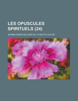 Book cover for Les Opuscules Spirituels (24)