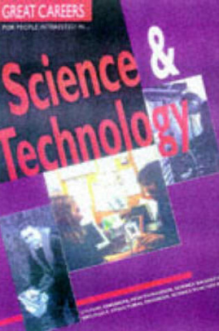 Cover of Great Careers for People Interested in Science and Technology