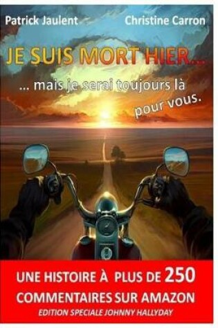 Cover of Je Suis Mort Hier ! Nouvelle Edition