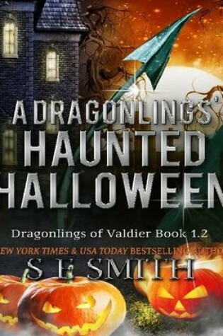 Cover of A Dragonlings' Haunted Halloween: Dragonlings of Valdier Book 1.2