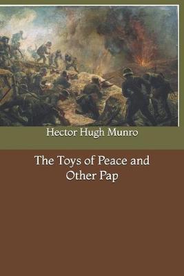 Book cover for The Toys of Peace and Other Pap