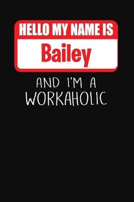 Book cover for Hello My Name Is Bailey