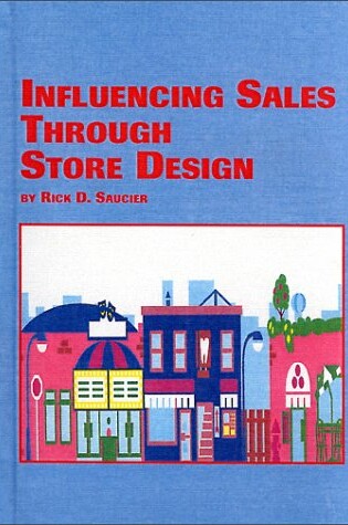 Cover of Influencing Sales Through Store Design