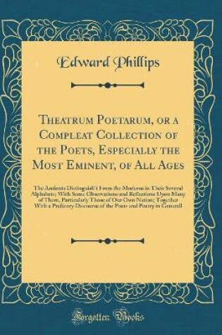 Cover of Theatrum Poetarum, or a Compleat Collection of the Poets, Especially the Most Eminent, of All Ages