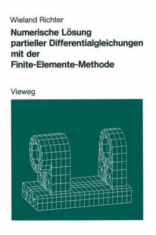 Cover of Numerische Losung Partieller Differentialgleichungen Mit Der Finite-Elemente-Methode