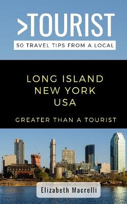 Cover of Greater Than a Tourist- Long Island New York USA