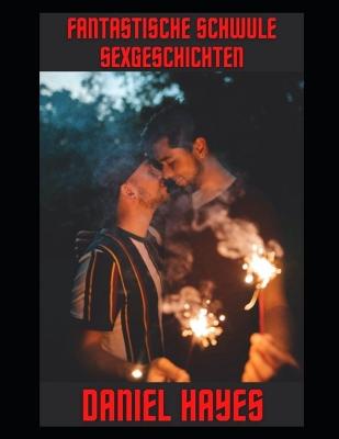 Book cover for Fantastische schwule Sexgeschichten