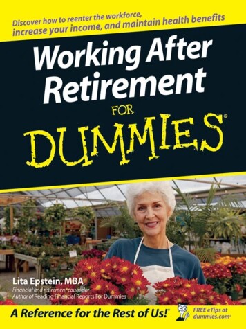 Book cover for Working After Retirement For Dummies