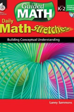 Cover of Daily Math Stretches: Building Conceptual Understanding Levels K-2