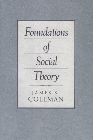 Book cover for Foundations of Social Theory