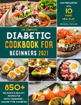Book cover for The Complete Diabetic Cookbook for Beginners 2021