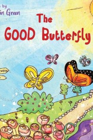 Cover of The Good Butterfly