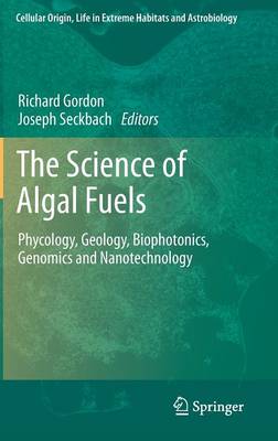 Cover of The Science of Algal Fuels