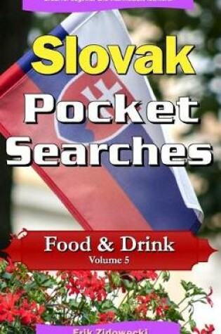 Cover of Slovak Pocket Searches - Food & Drink - Volume 5