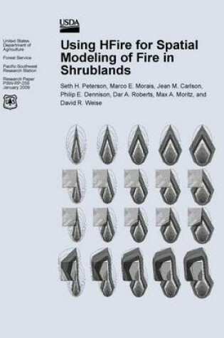 Cover of Using HFire for Spatial Modeling of Fire in Shrublands