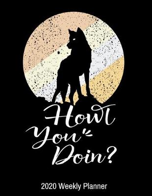 Book cover for Howl You Doin? 2020 Weekly Planner