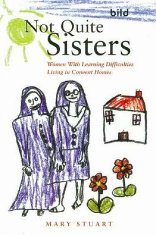 Cover of Not Quite Sisters