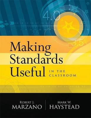 Book cover for Making Standards Useful in the Classroom