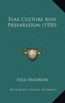 Book cover for Flax Culture and Preparation (1920)