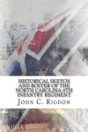 Book cover for Historical Sketch and Roster of the North Carolina 8th Infantry Regiment