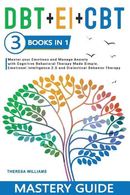 Book cover for DBT + EI + CBT Mastery Guide