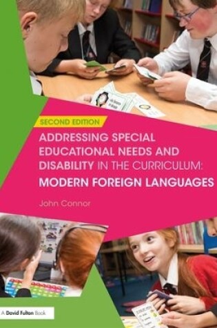 Cover of Addressing Special Educational Needs and Disability in the Curriculum: Modern Foreign Languages