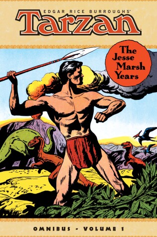 Cover of Tarzan: The Jesse Marsh Years Omnibus Volume 1