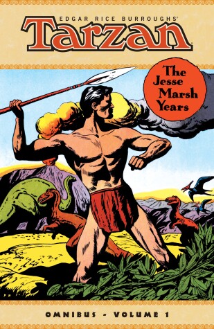 Book cover for Tarzan: The Jesse Marsh Years Omnibus Volume 1