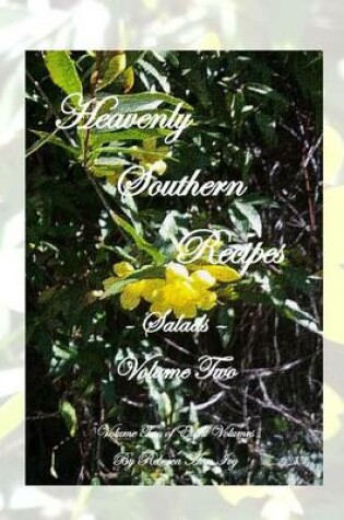 Cover of Heavenly Southern Recipes - Salads