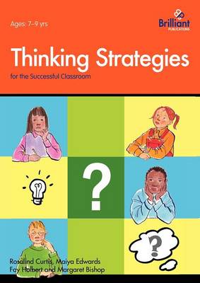 Book cover for Thinking Strategies for the Successful Classroom 7-9 Year Olds