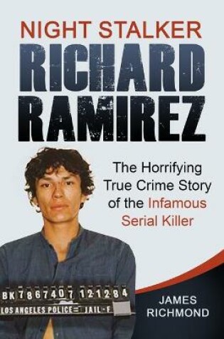 Cover of Night Stalker Richard Ramirez